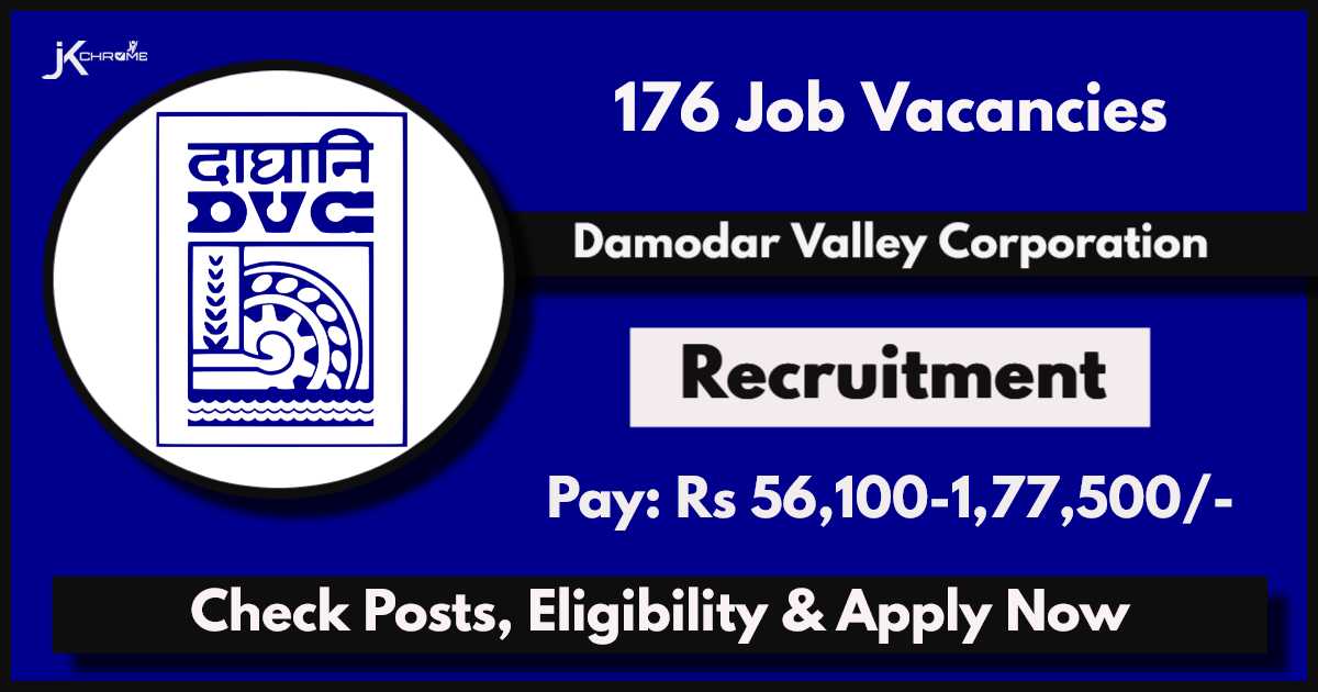 Damodar Valley Corporation Executive Trainee Recruitment 2024: Apply Now for 176 Vacancies