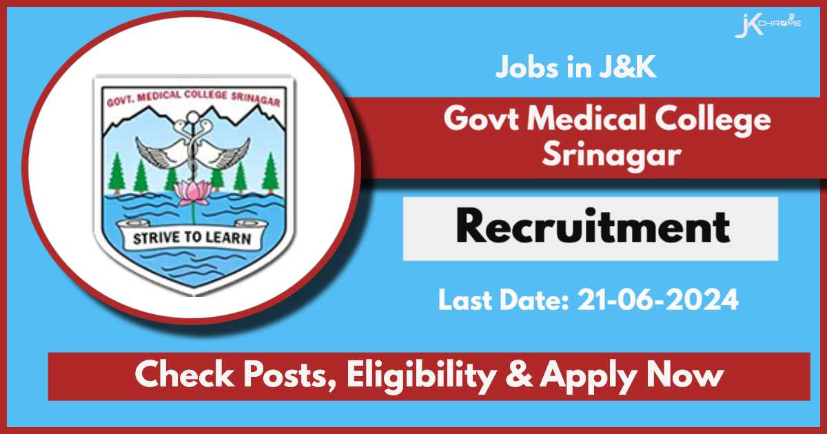 GMC Srinagar Recruitment 2024 Notification Out: Check Vacancy Details and Apply Now