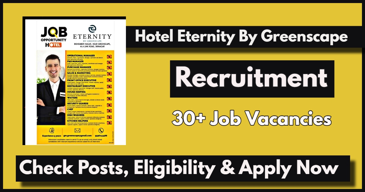 Eternity Hotel Srinagar Jobs 204: Check Vacancies and Apply Now