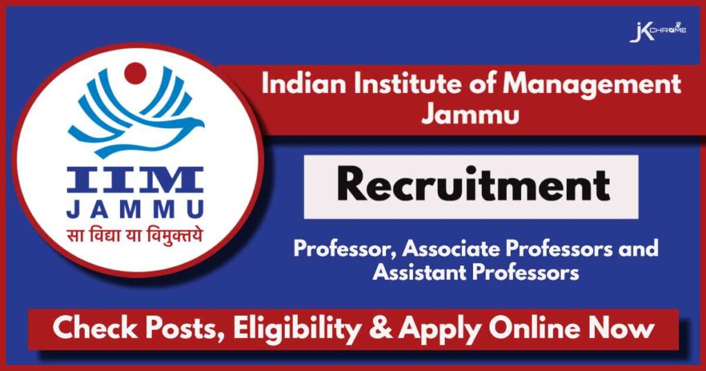 IIM Jammu Faculty Recruitment 2024: Check Vacancies, Qualification, Salary, Apply Online Now