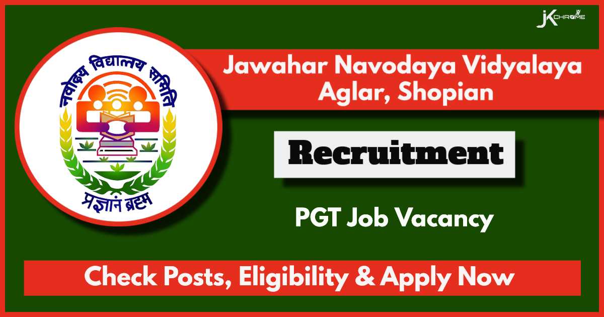 Jawahar Navodaya Vidyalaya Aglar Recruitment 2024: Check Post, Eligibility and Application Process