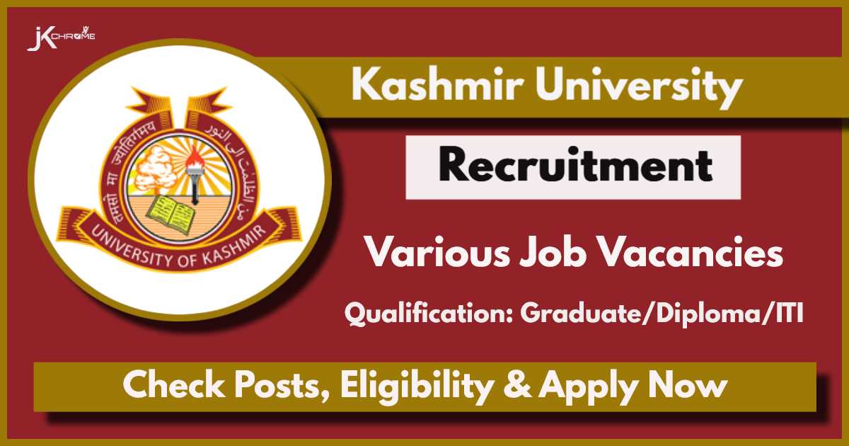 Kashmir University Recruitment 2024 Notification: Apply Now for Laboratory Assistants, Workshop Instructor, CNC Machine Operator and Lathe Operator