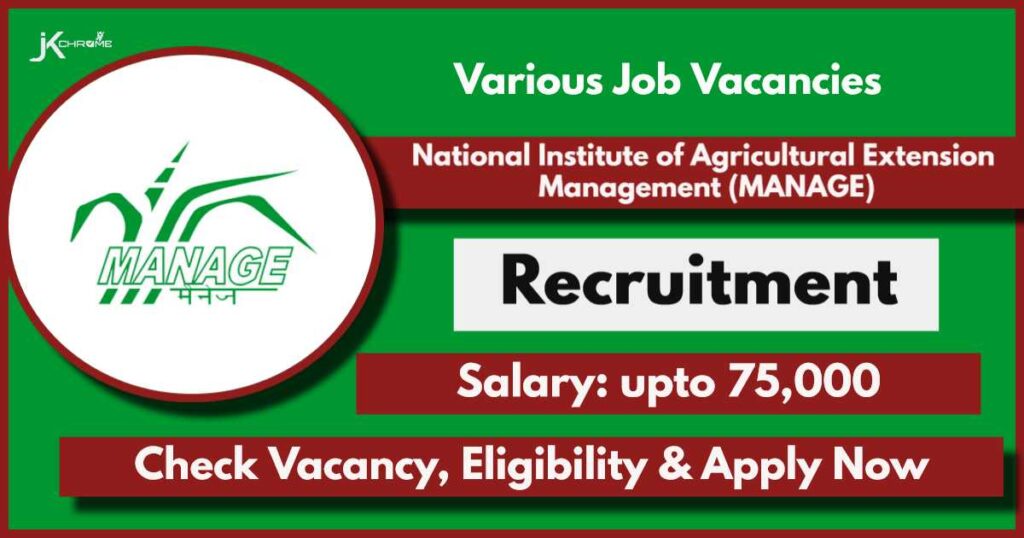 National Institute of Agricultural Extension Management MANAGE Recruitment 2024 in JK, Apply Now