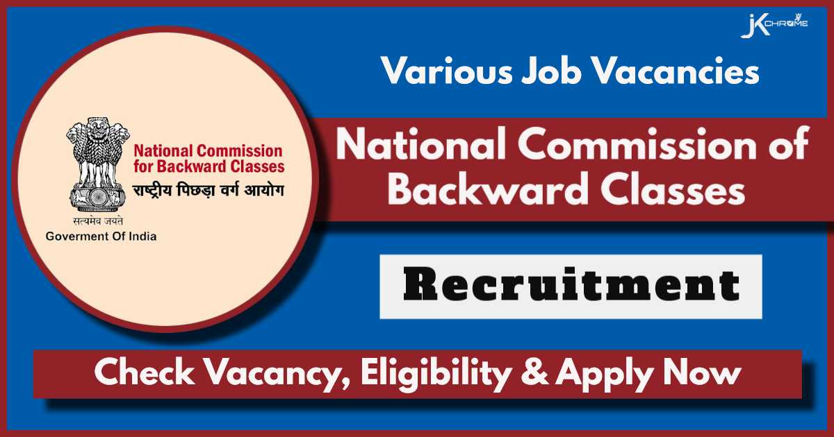 National Commission of Backward classes NCBC Recruitment 2024 Notification: Apply Online Now