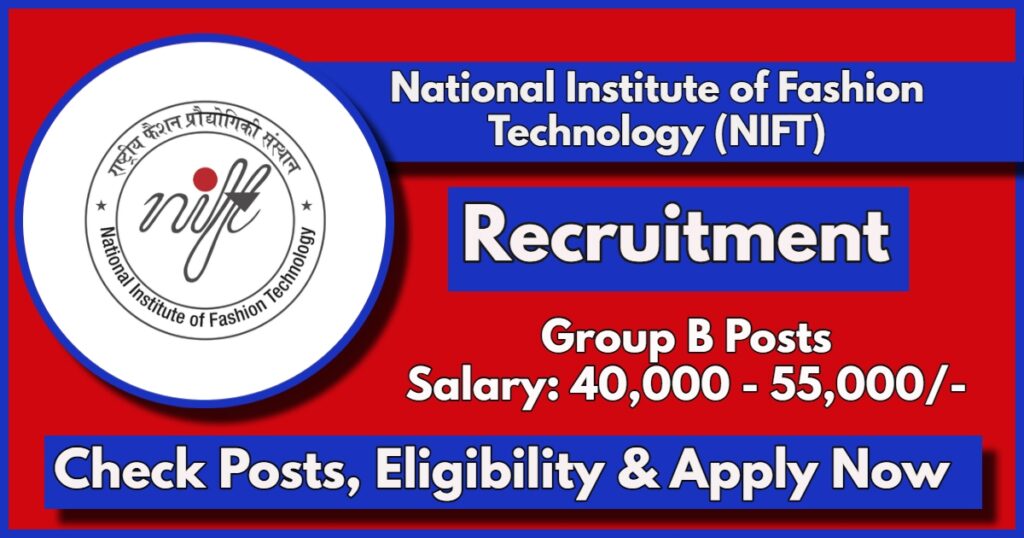 NIFT Srinagar Recruitment 2024 Notification Out: Check Posts, Qualification and Apply Now | Application Form