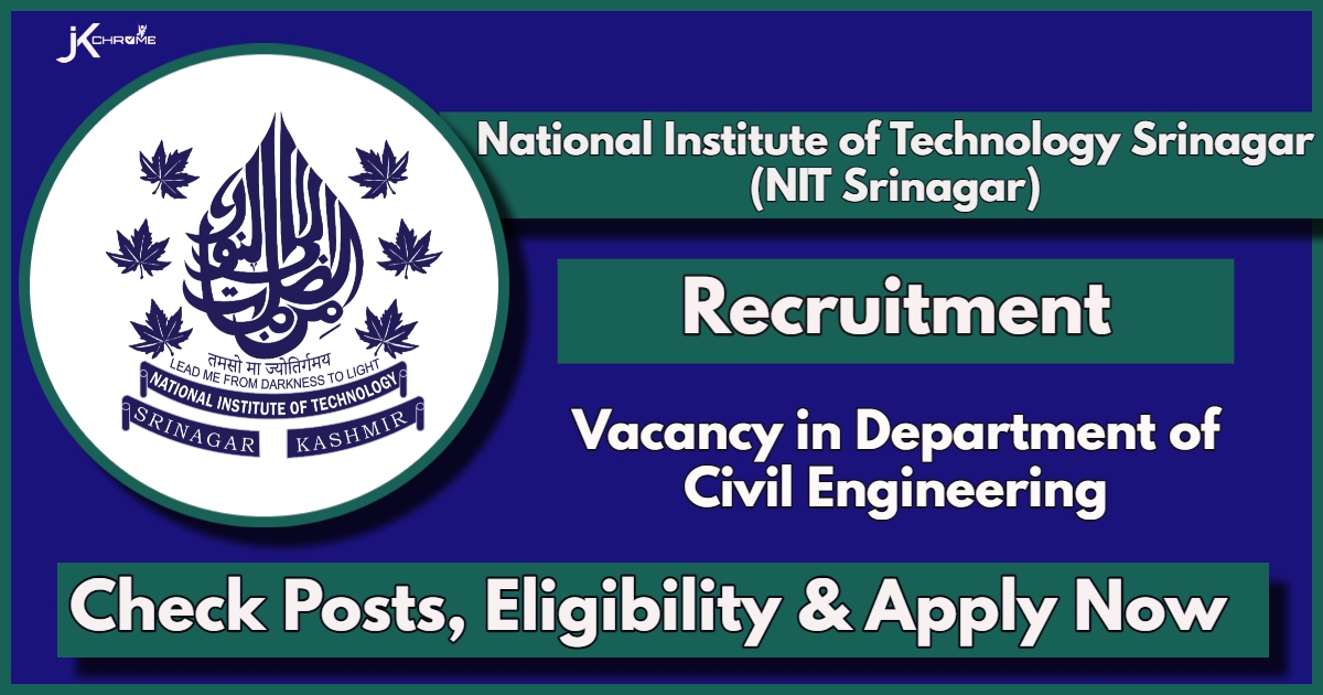 NIT Srinagar JRF Recruitment 2024 in Civil Engineering Department: Apply Online Now, Monthly Salary 37,000+