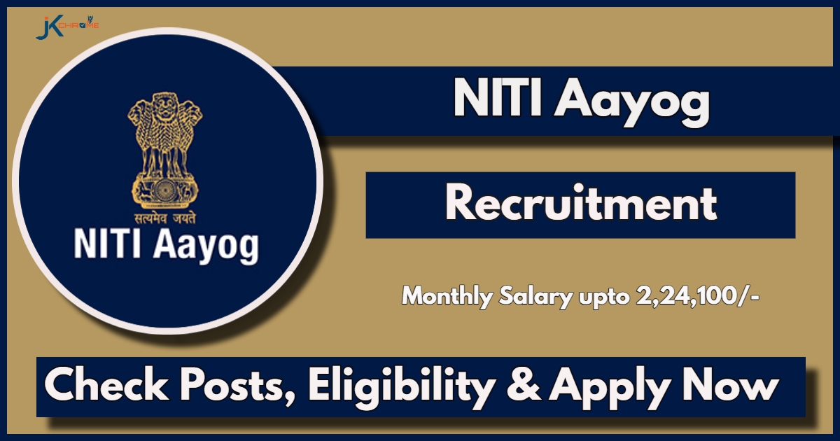 NITI Aayog Recruitment 2024 Notification: Check Vacancy Details, Qualification and Apply Now