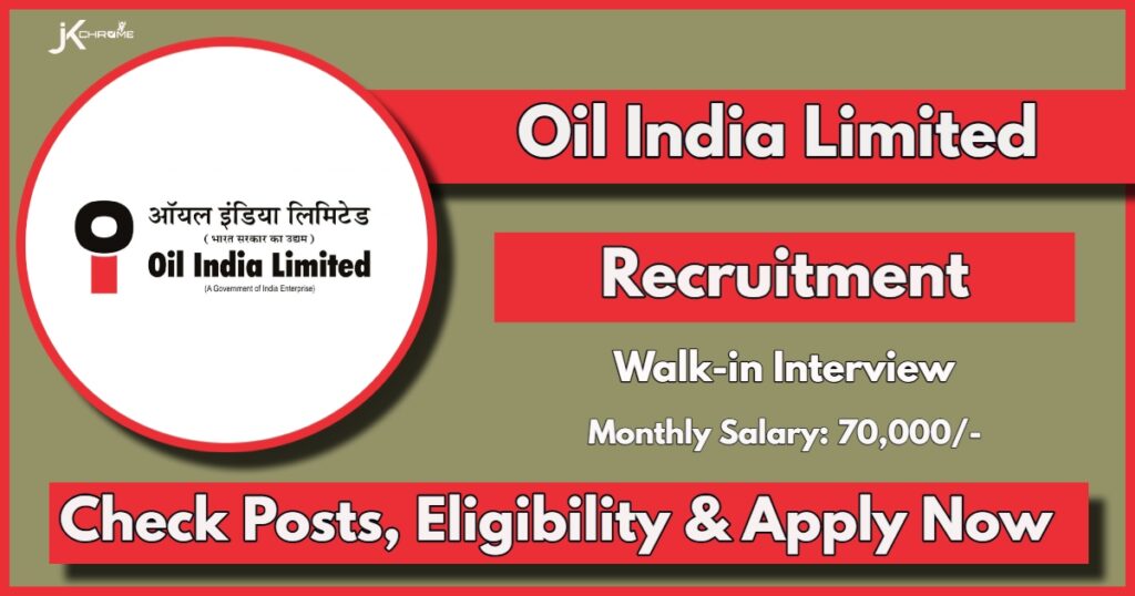 OIL Recruitment 2024 Notification Out, Check Vacancy Details, Eligibility and Apply Now