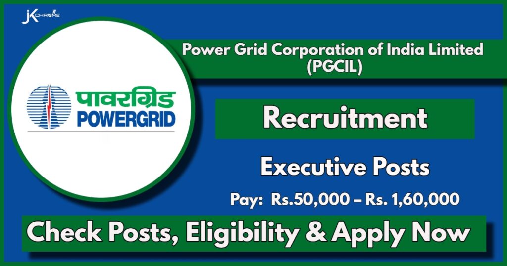 PGCIL Recruitment 2024 Notification Out for Executive Post: Check Eligibility, Apply Online Now