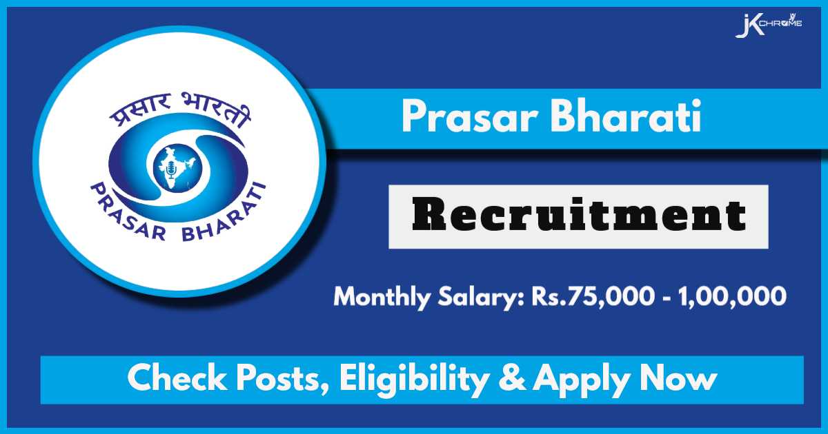 Prasar Bharati Recruitment 2024: Check Post, Qualification, Age, Selection Process and How to Apply