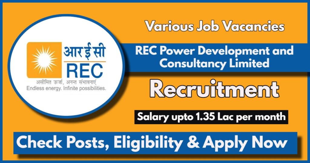 REC Power Development Recruitment 2024 Notification Out for Various Executive Posts, Apply Now