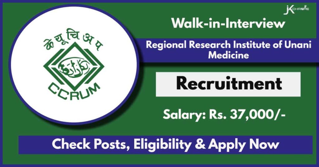 RRIUM Srinagar Recruitment 2024: Check Posts, Qualification, Salary 37000 + HRA