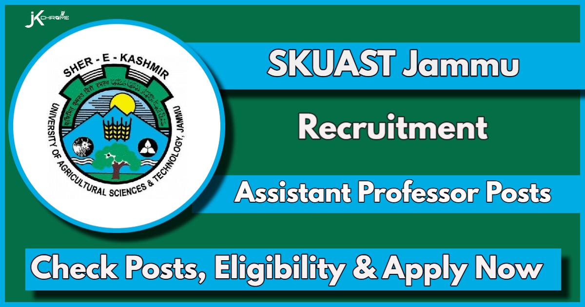 SKUAST Jammu Assistant Professor Recruitment 2024: Check Vacancy Details, Eligibility and Apply Now