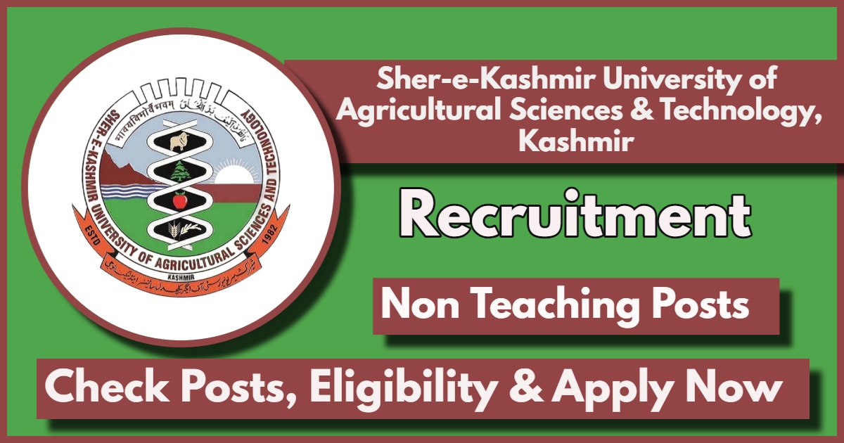 SKUAST Kashmir Non-Teaching Recruitment 2024 Notification Out: Check Posts, Eligibility, Apply Online