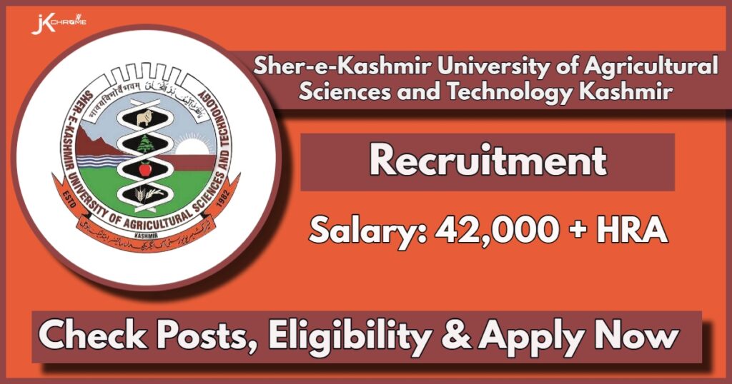 SKUAST Kashmir SRF Recruitment 2024: Apply Now, Check Eligibility, Application Process