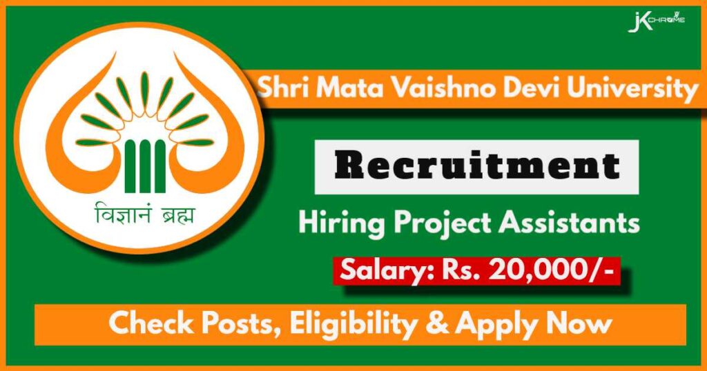 Shri Mata Vaishno Devi University Project Assistants Recruitment 2024: Check Details and Apply Now