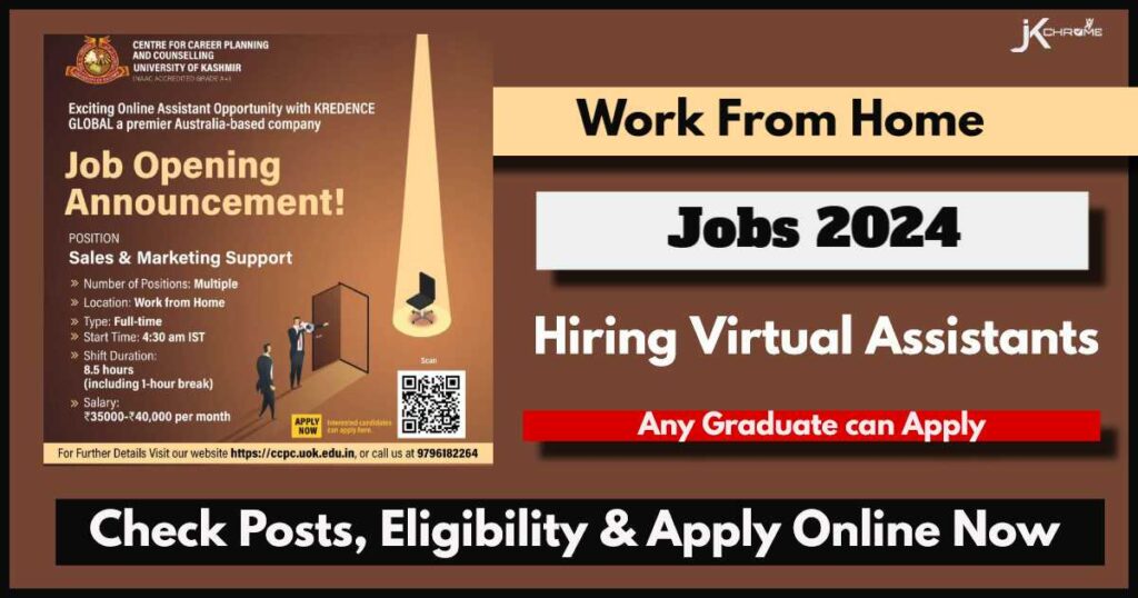 Work From Home Jobs: Salary: 40,000 per month, Apply Online Now | Notification released by Centre for Career Planning and Counselling, Kashmir University