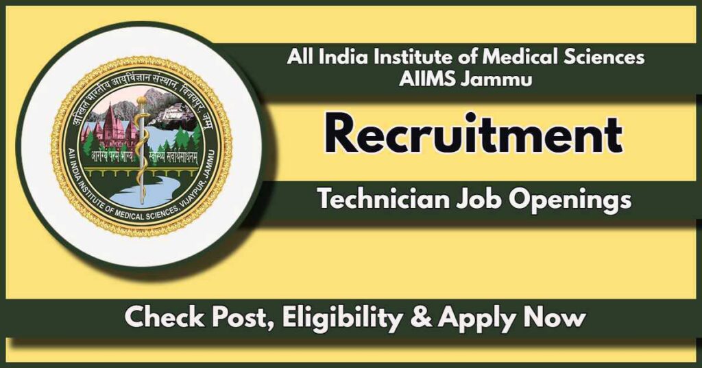 AIIMS Jammu Technicians Recruitment 2024 Notification Out: Check Post Names and Other Details