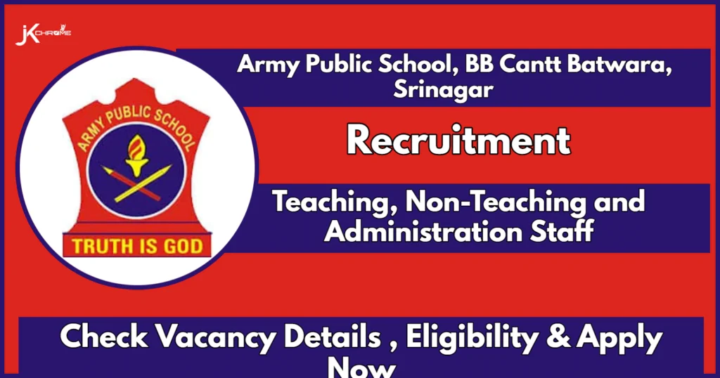 APS BB Cantt Batwara Srinagar Recruitment 2024 Notification Out for Teachers and other Staff Vacancies Check Details