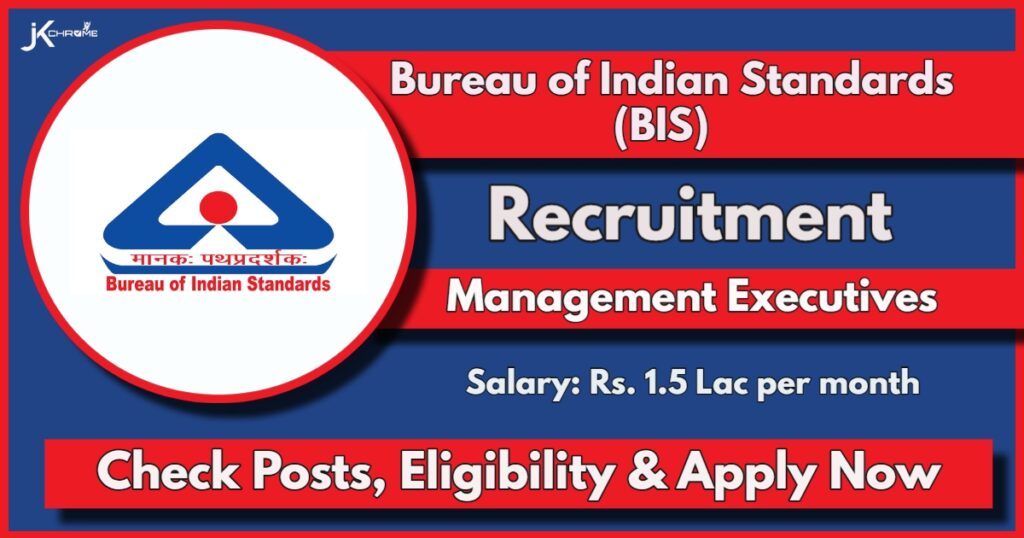 BIS Management Executives Recruitment 2024 Notification Out: Check Qualification, Apply Online Now: Monthly Salary 1.5 Lakh