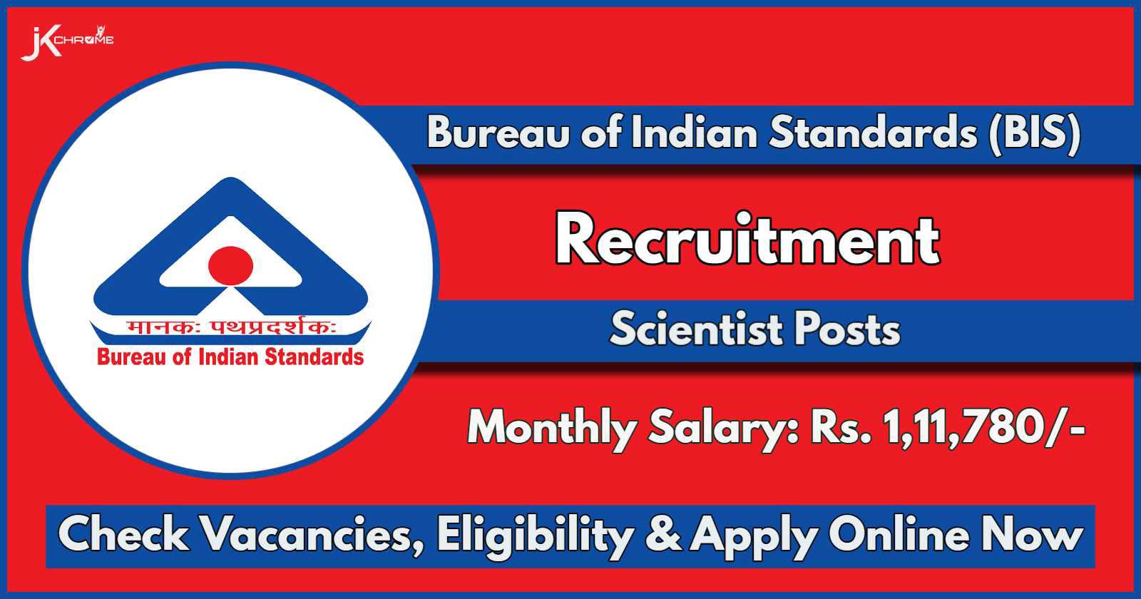 BIS Scientist Recruitment 2024 Notification Out: Monthly Salary 1 Lakh plus, Check Qualification and other Details, Apply Online Now