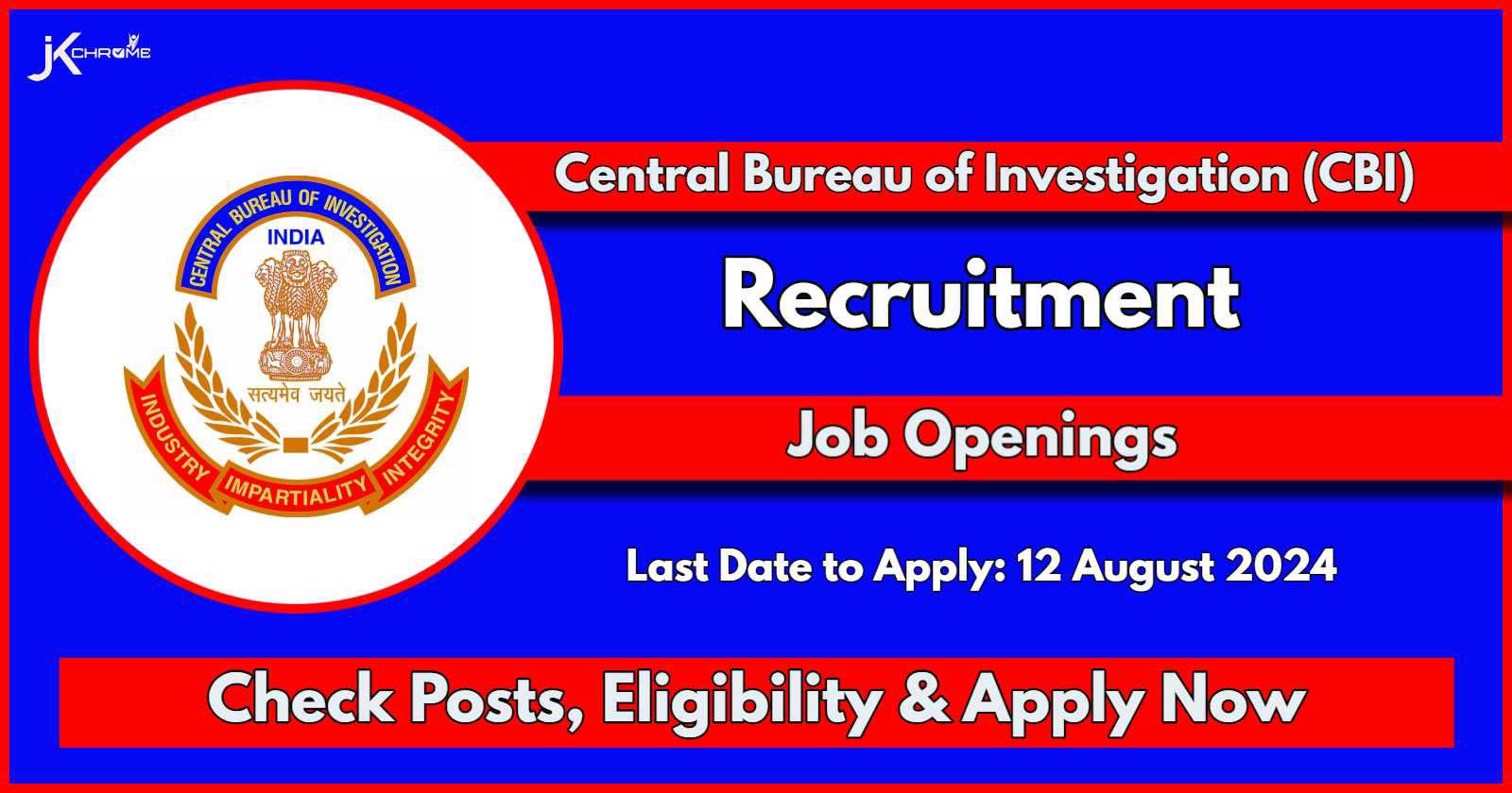 Central Bureau of Investigation CBI Recruitment 2024 Notification Out for Job Vacancies: Check Post, Eligibility and How to Apply