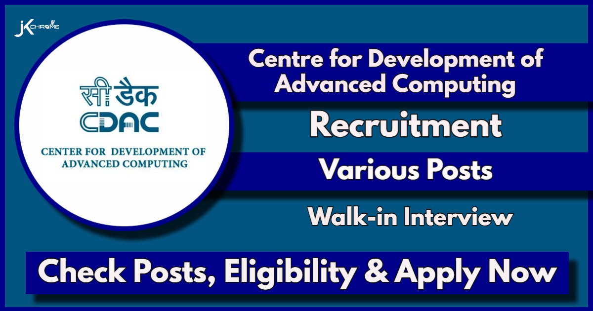 CDAC Recruitment 2024 New Notification Out, Apply Now for Project Manager and Other Posts, Walk-in Interview