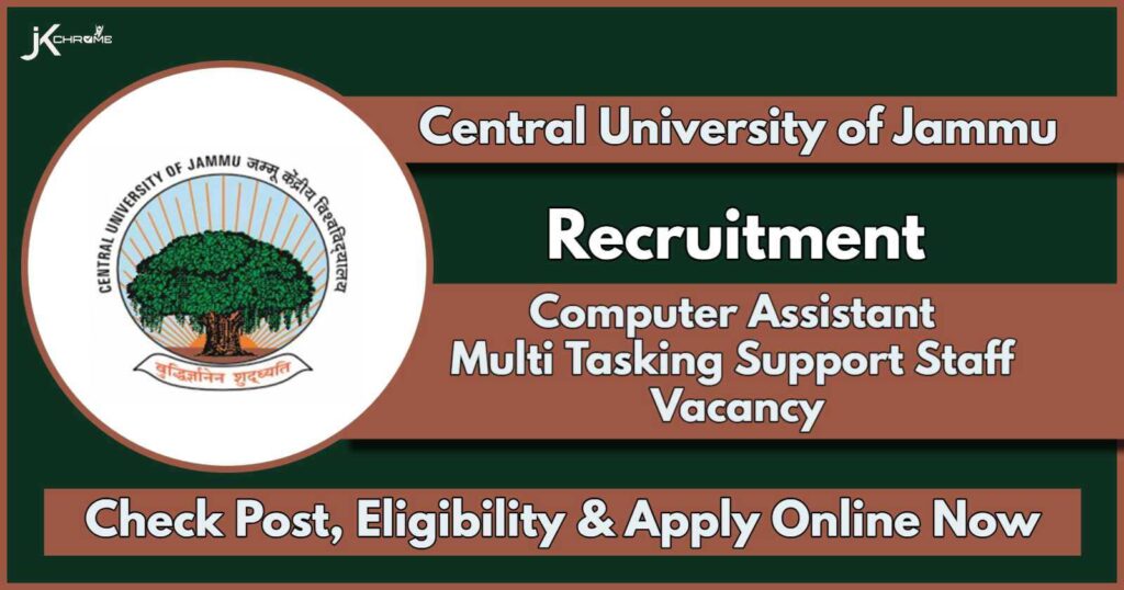 Central University Jammu Computer Assistant and Multi Tasking Support Staff Recruitment 2024: Check Details