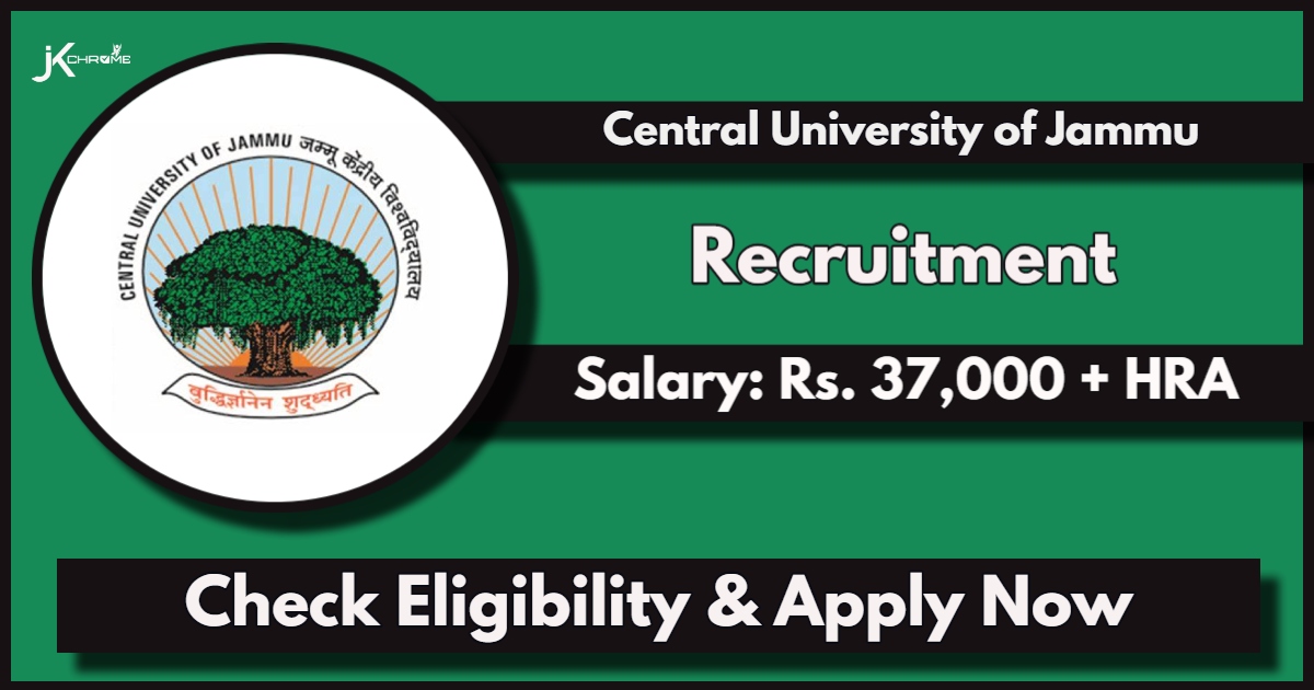 Central University Jammu Recruitment 2024: Check Vacancy Details, Qualification, Application Process