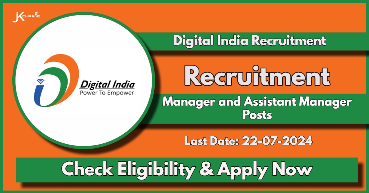 Digital India Recruitment 2024 for Manager and Assistant Manager Posts: Check Qualification, Apply Now