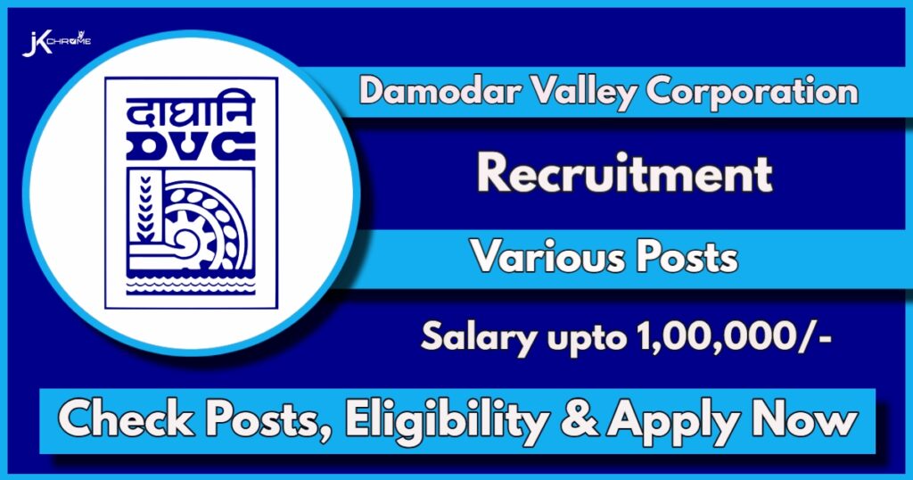 DVC Recruitment 2024 Notification Out: Check Eligibility, Apply Now for Technical and Associate Experts