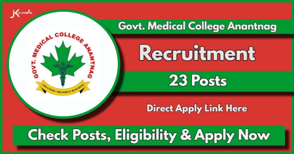 Govt Medical College Anantnag Recruitment 2024: Apply Now for 23 Vacancies, Check Posts, Eligibility