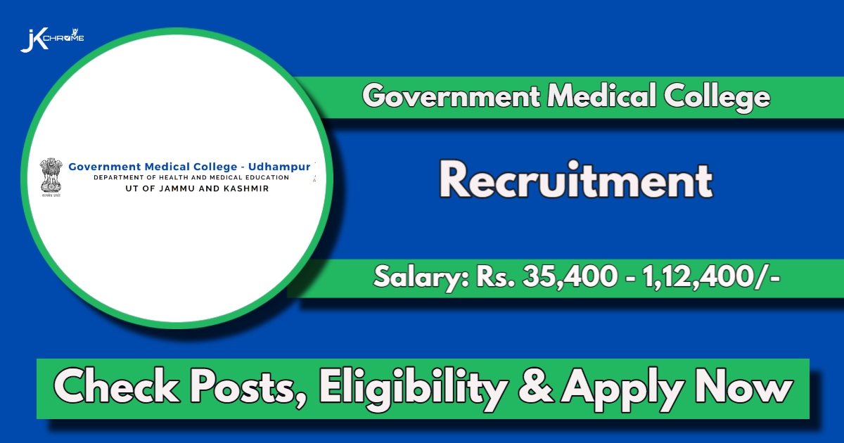 GMC Udhampur Recruitment 2024 Notification: Check Vacancy Details, Eligibility and Apply Now
