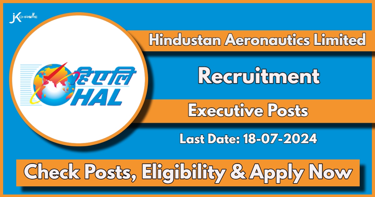 HAL Executives Recruitment 2024: Check Qualification, Age, Salary and Apply Online Now