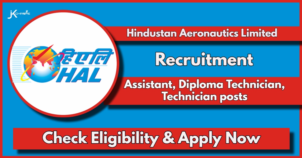 HAL Non-Executive Recruitment 2024 Notification, Check Posts, Eligibility and Apply Online Now