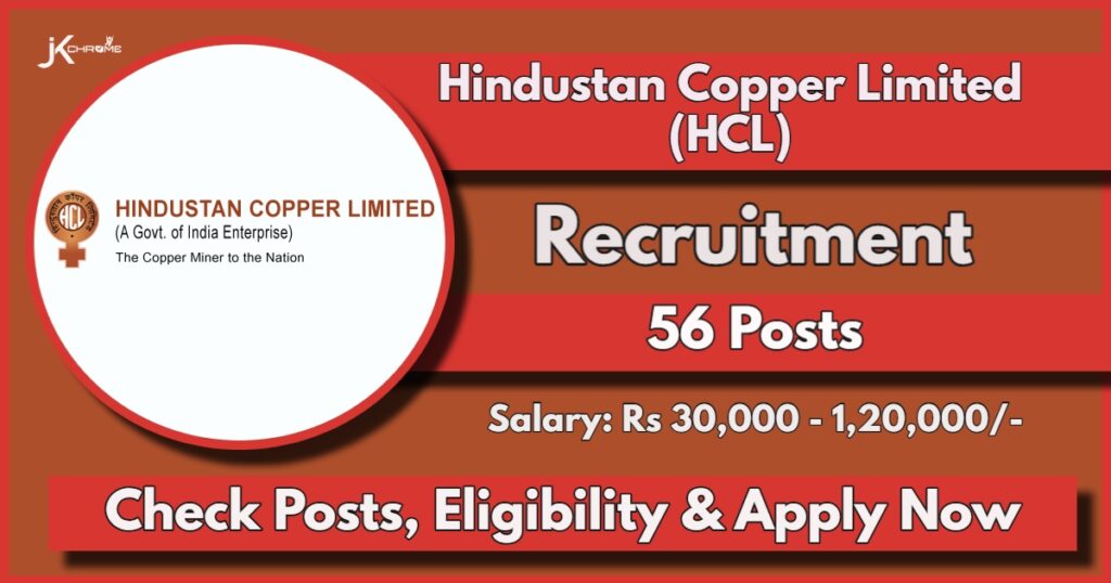 Hindustan Copper Limited Recruitment 2024: Apply Now for 56 Supervisory posts, Last Date July 21