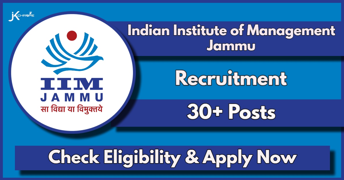 IIM Jammu Recruitment 2024 Notification Out: Apply Now for Various Vacancies, Check Posts, Eligibility