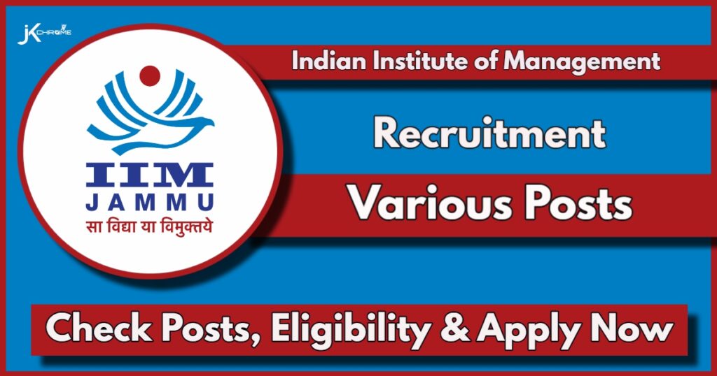 IIM Jammu Recruitment 2024: Apply Now for Various Vacancies under CITaG, Check Post Names, Eligibility