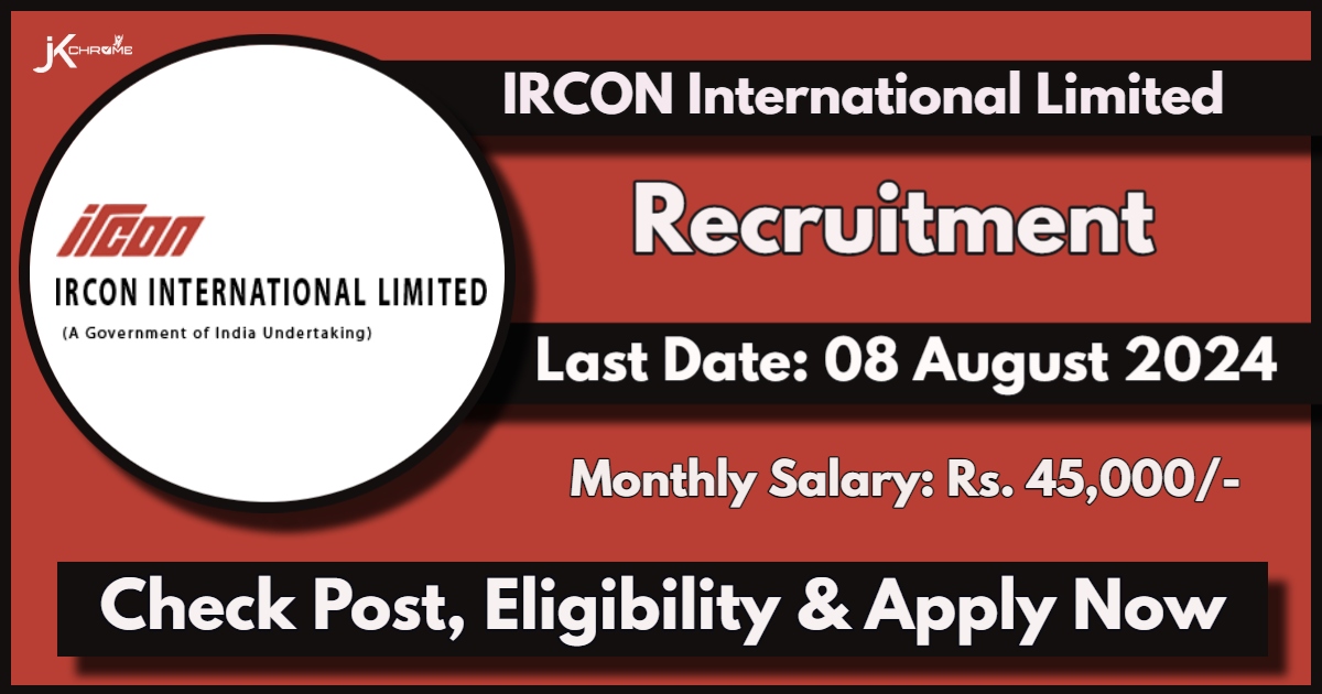 IRCON Recruitment 2024; Check Post Details, Eligibility and How to Apply