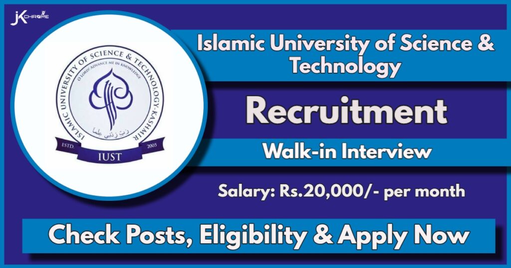 IUST Department of E&C Recruitment Notification 2024: Check Post, Qualification, Salary, Apply Now