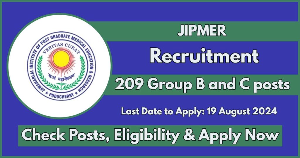 JIPMER Recruitment 2024 Notification Out: Apply Now for 209 Group B and Group C posts at jipmer.edu.in, Check Vacancy Details, Eligibility