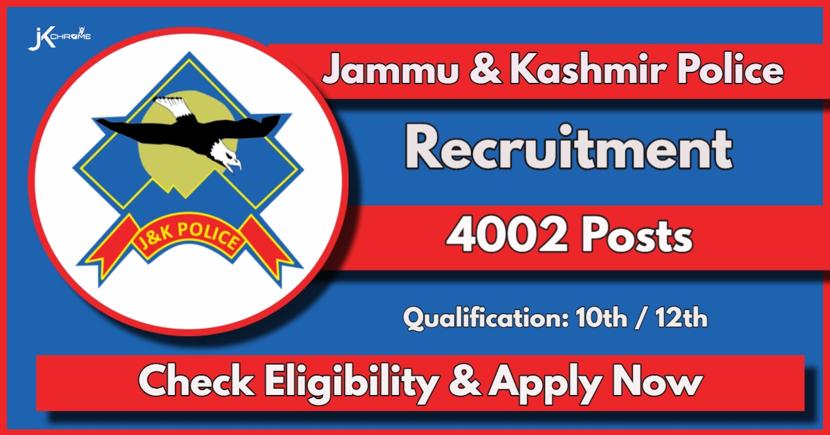 JK Police Constable Recruitment 2024 for 4002 Vacancies, Apply Online at jkssb.nic.in from 30 July