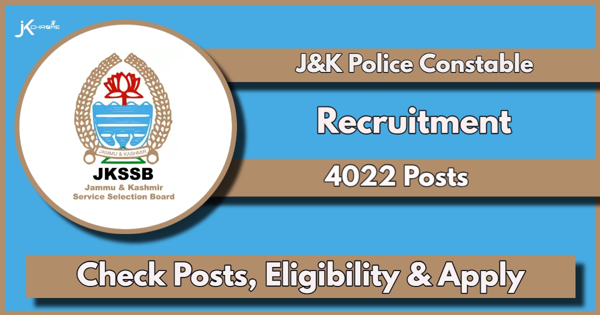 JKSSB Police Constable Recruitment 2024: JKSSB Will recruit 4022 Constables, Check Details Now