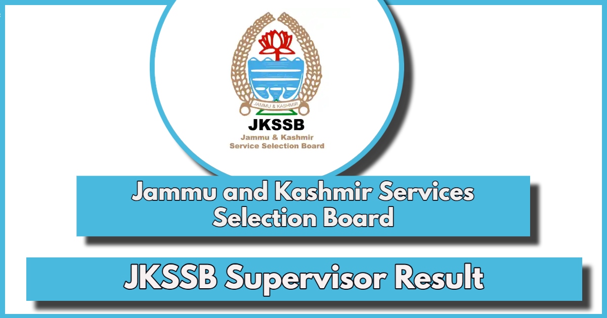 JKSSB Supervisor Result 2024 Out, Download Result PDF