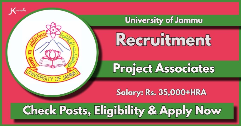 Jammu University Project Assocaite Recruitment 2024: Check Vacancy Details, Eligibility and How to Apply