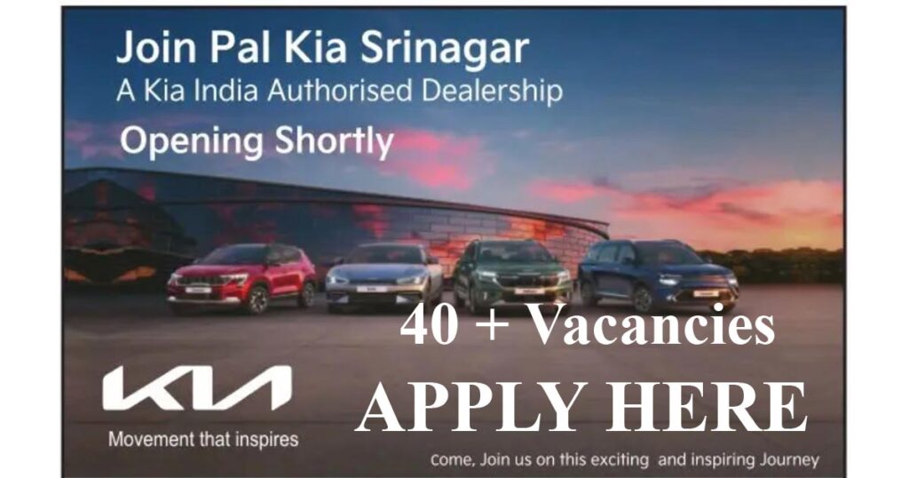 40+ Job Openings, Pal Kia Srinagar Jobs 2024, Check Details Now, Walk-in Interview on July 19 at 7-Square Complex Hyderpora