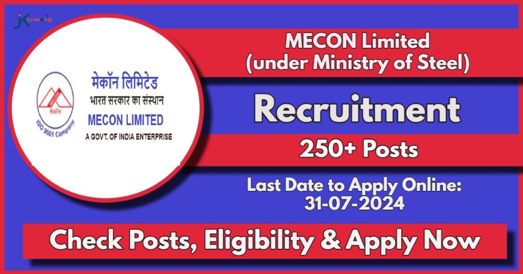 MECON Limited Recruitment 2024; Apply for 250+ Vacancies Out, Check Details and Vital Details Here