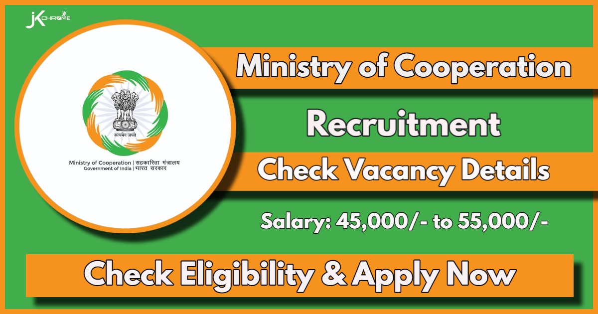 Ministry of Cooperation Delhi Recruitment 2024 Notification Out: Check Posts, Eligibility, Apply Online Now