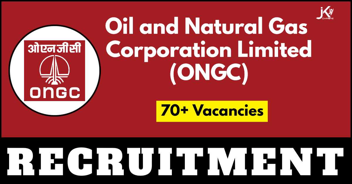 ONGC Recruitment 2024 Notification Out for 70+ Posts; Check Details and Apply Here