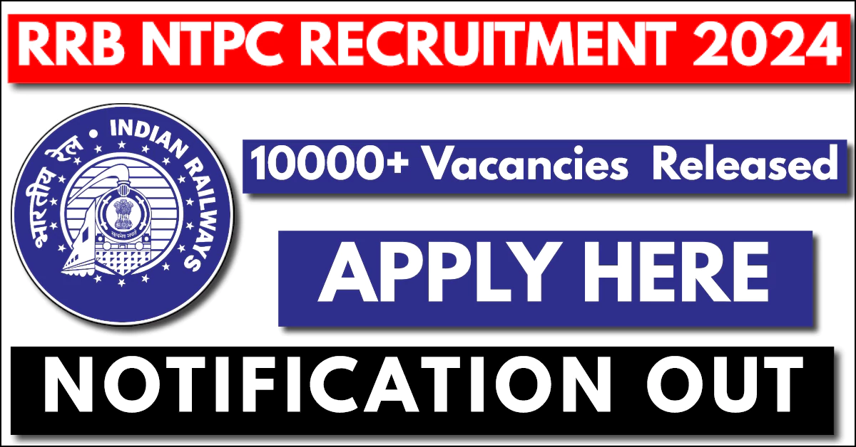 RRB NTPC 10884 Job Vacancies Out